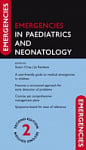 Oxford Handbook of Paediatrics Second Edition and Emergencies in Paediatrics and Neonatology Second Edition Pack