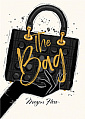 The Ultimate Fashion Wardrobe: The Bag