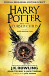 Harry Potter and the Cursed Child. Parts One and Two (Special Rehearsal Edition)