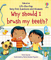 Lift-the-Flap Very First Questions and Answers: Why Should I Brush My Teeth?