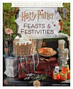 Harry Potter: Feasts and Festivities