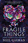 Fragile Things