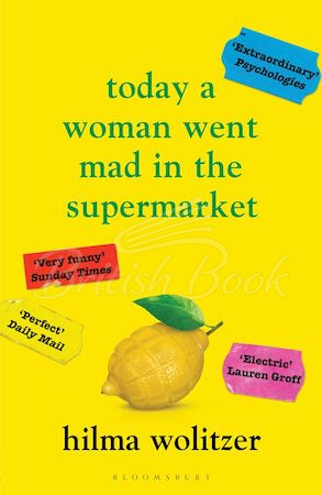 Книга Today a Woman Went Mad in the Supermarket зображення