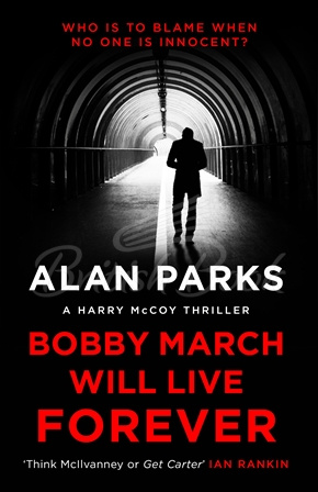 Книга Bobby March Will Live Forever зображення