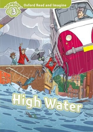 Книга Oxford Read and Imagine Level 3 High Water Audio Pack зображення