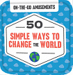On-the-Go Amusements: 50 Simple Ways to Change the World