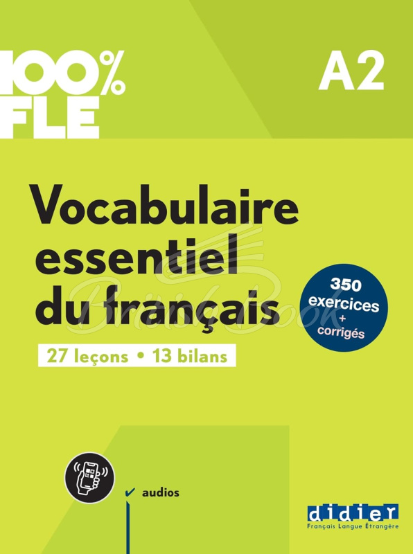 Книга Vocabulaire essentielle du français 100% FLE A2 Livre avec didierfle.app зображення