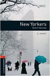 Oxford Bookworms Library Level 2 New Yorkers. Short Stories