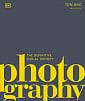 Photography: The Definite Visual History