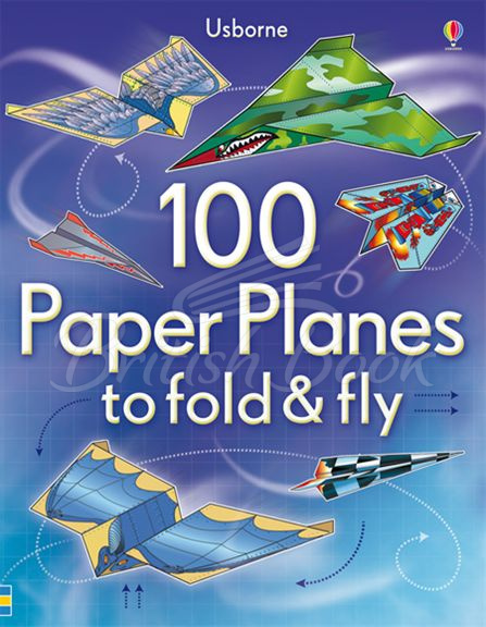 Книга 100 Paper Planes to Fold and Fly изображение