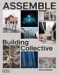 Assemble: Building Collective