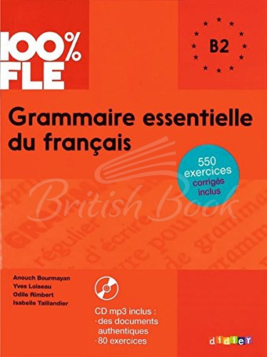 Книжка з диском Grammaire Essentielle du Français 100% FLE B2 Livre avec CD mp3 зображення