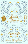 Little Women (150th Anniversary Edition)