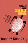 The Case of the General's Thumb