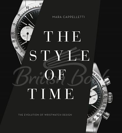 Книга The Style of Time: The Evolution of Wristwatch Design зображення
