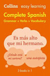 Collins Easy Learning: Complete Spanish Grammar + Verbs + Vocabulary