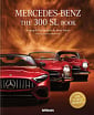 Mercedes-Benz: The 300 SL Book (70th Anniversary Edition)