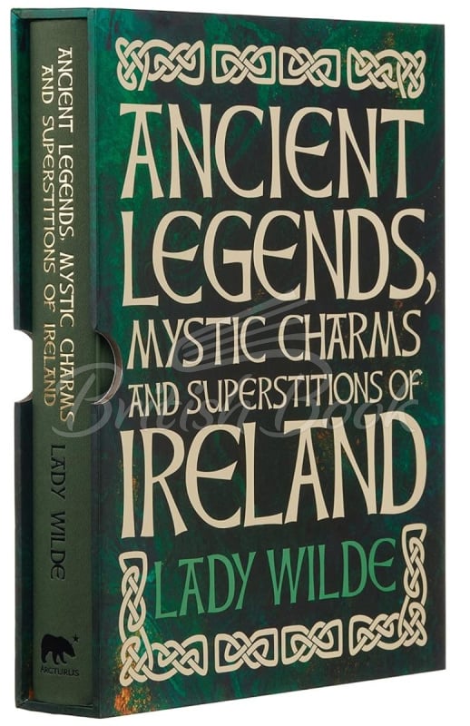 Книга Ancient Legends, Mystic Charms and Superstitions of Ireland зображення