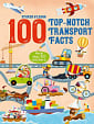 Sticker and Learn: 100 Top-Notch Transport Facts