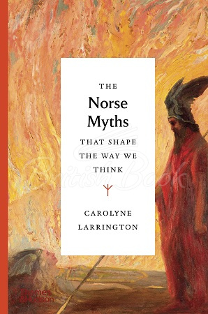 Книга The Norse Myths that Shape the Way We Think зображення