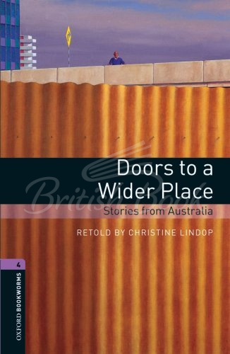 Книжка з диском Oxford Bookworms Library Level 4 Doors to a Wider Place. Stories from Australia with Audio CD зображення