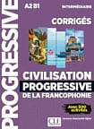 Civilisation Progressive de la francophonie Intermédiaire Corrigés