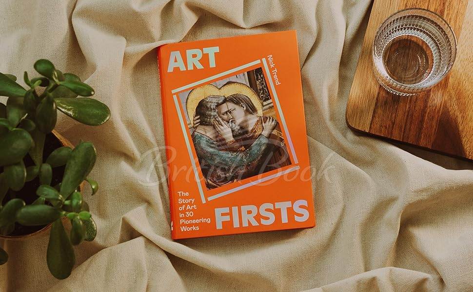 Книга Art Firsts: The Story of Art in 30 Pioneering Works зображення 1