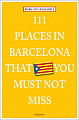 111 Places in Barcelona That You Shouldn't Miss