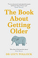The Book about Getting Older