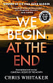 We Begin at the End