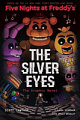 Five Nights at Freddy's: The Silver Eyes (Book 1) (Graphic Novel)
