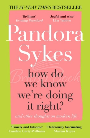 Книга How Do We Know We're Doing it Right? And Other Thoughts on Modern Life изображение