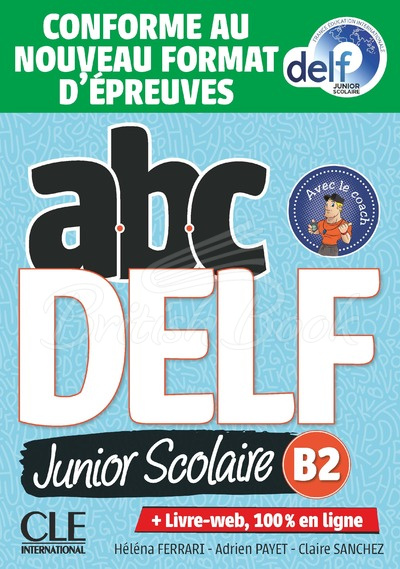 Книга ABC DELF Junior Scolaire B2 (Conforme au nouveau format d'épreuves) зображення