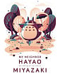 My Neighbor Hayao: Art Inspired by the Films of Miyazaki
