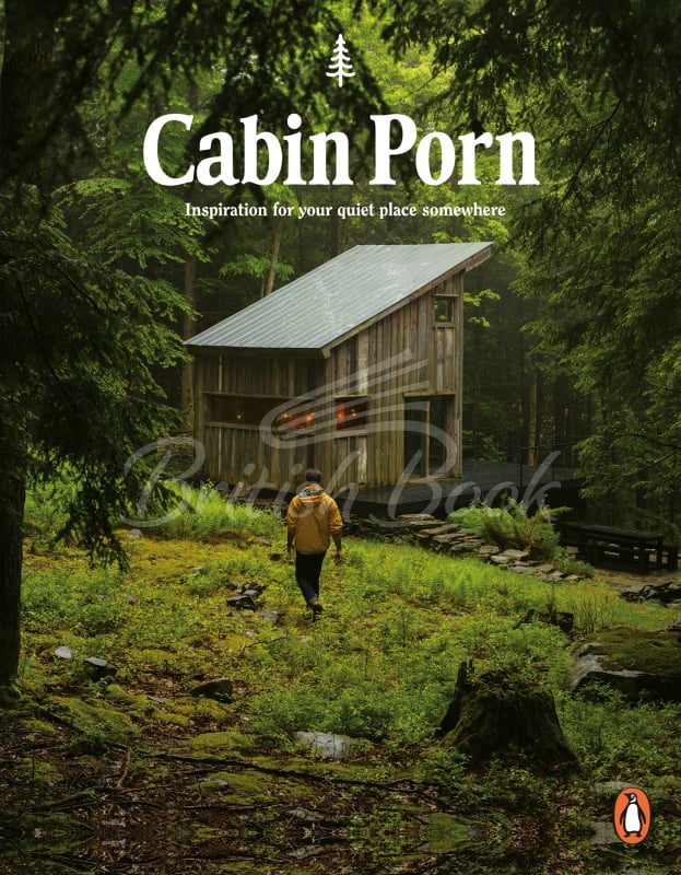 Книга Cabin Porn: Inspiration for Your Quiet Place Somewhere зображення