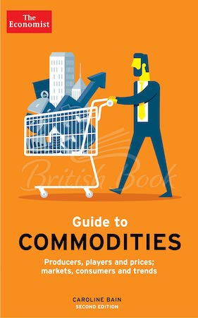 Книга The Economist Guide to Commodities изображение