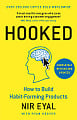 Hooked: How To Build Habit-Forming Products