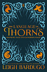 The Language of Thorns: Midnight Tales and Dangerous Magic