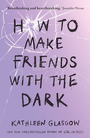 Книга How to Make Friends with the Dark зображення