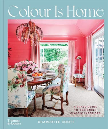 Книга Colour Is Home: A Brave Guide to Designing Classic Interiors зображення