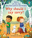 Lift-the-Flap Very First Questions and Answers: Why Should I Say Sorry?