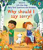 Lift-the-Flap Very First Questions and Answers: Why Should I Say Sorry?