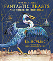 Fantastic Beasts and Where to Find Them (Illustrated Edition)