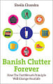 Banish Clutter Forever