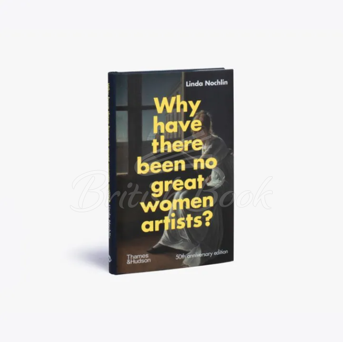 Книга Why Have There Been No Great Women Artists? изображение 1