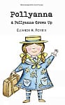 Pollyanna. Pollyanna Grows Up