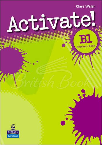 Книга для вчителя Activate! B1 Teacher's Book зображення