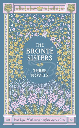 Книга The Brontë Sisters: Three Novels зображення
