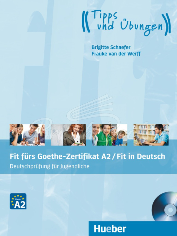 Книга Fit fürs Goethe-Zertifikat A2/Fit in Deutsch (Deutschprüfung für Jugendliche) изображение