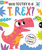Slide + Seek: How Toothy is a T. Rex?